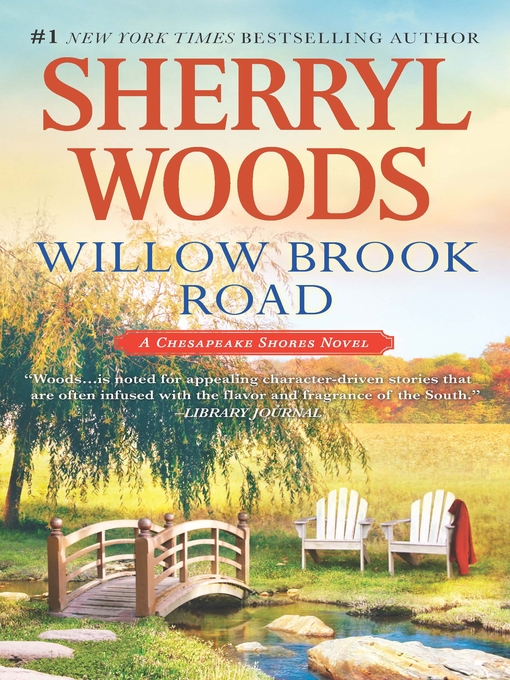 Title details for Willow Brook Road by Sherryl Woods - Wait list